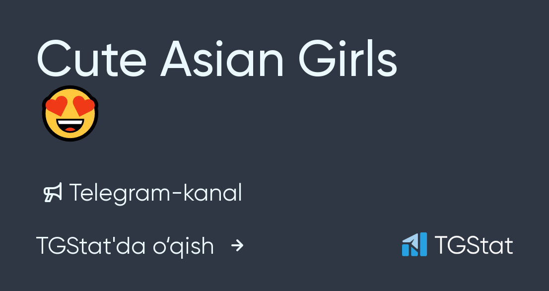 Asian girls telegram. Hazilni Yomoni. Omyalash. Lacore.